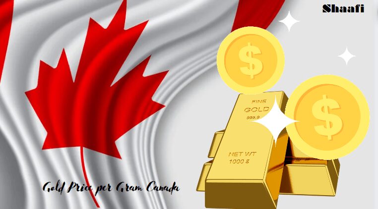 The Gold Price Per Gram Canada, compare with the Dollars, and with the Market Gold rate price. 