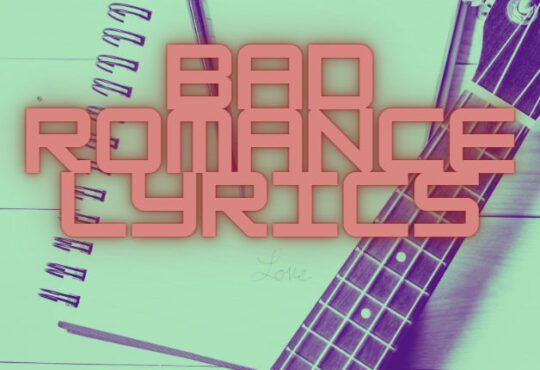 Bad Romance Lyrics