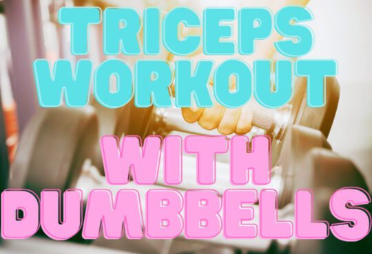 Triceps workout with dumbbells